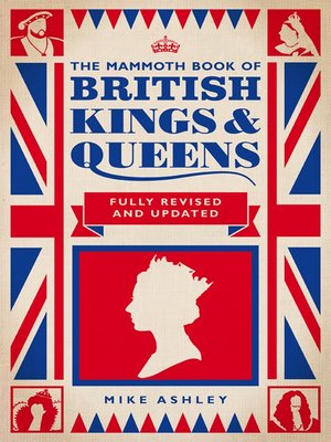 cover image of The Mammoth Book of British Kings and Queens
